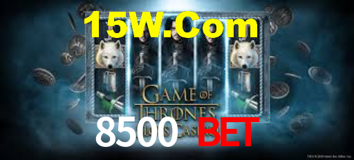 8500 Bet,8500Bet.Com