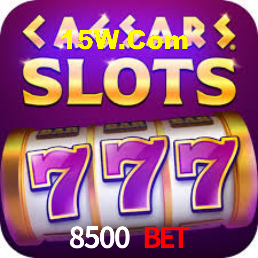 8500 Bet,8500Bet.Com