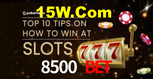 8500Bet.Com